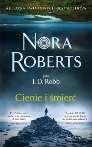 CIENIE I ŚMIERĆ, NORA ROBERTS