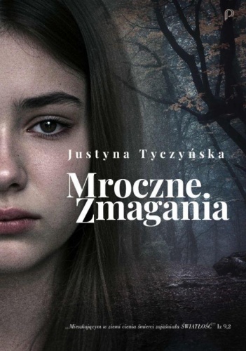 Mroczne Zmagania, Justyna Tyczyńska
