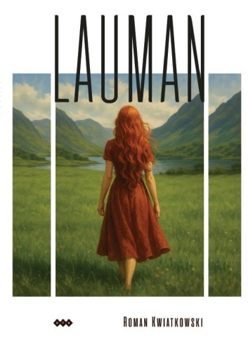 Lauman, Roman Kwiatkowski