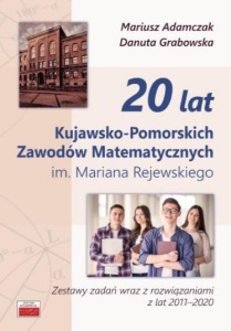 20 LAT KUJAWSKO-POMORSKICH ZAWODÓW MATEMATYCZNYCH