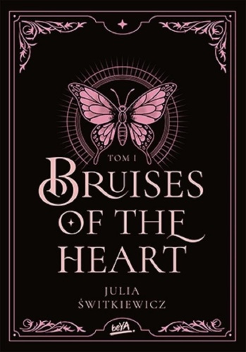 Bruises of the Heart T.1, Julia Świtkiewicz