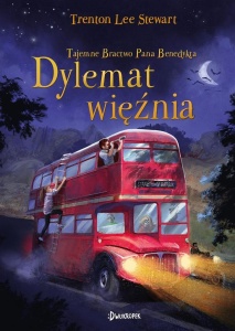 TAJEMNE BRACTWO PANA BENEDYKTA T.3 DYLEMAT WIĘŹNIA