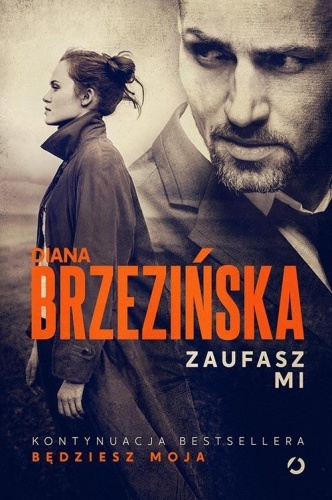 Zaufasz mi w.2, Diana Brzezińska