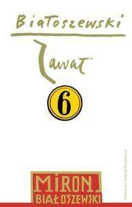 ZAWAŁ. UTWORY ZEBRANE. TOM 6, MIRON BIAŁOSZEWSKI