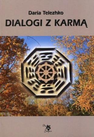 Dialogi z karmą, Daria Telezhko