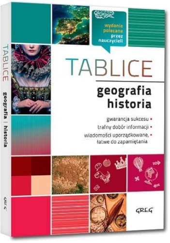 Tablice: geografia + historia GREG, praca zbiorowa