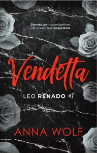 LEO RENADO T.1 VENDETTA, ANNA WOLF