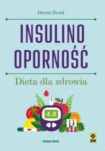 INSULINOOPORNOŚĆ DIETA DLA ZDROWIA W.4