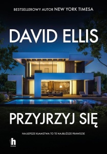 PRZYJRZYJ SIĘ, DAVID ELLIS, KATARZYNA MATCZUK