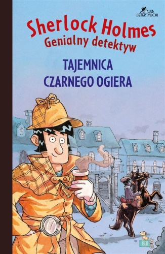 Tajemnica czarnego ogiera, praca zbiorowa