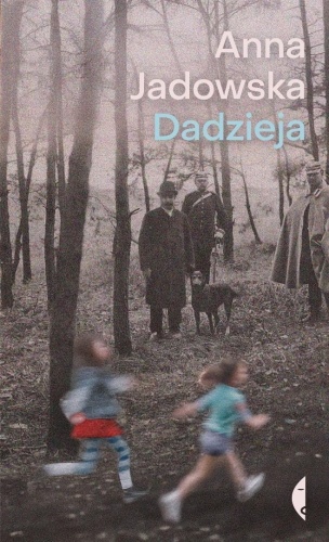 Dadzieja, Anna Jadowska