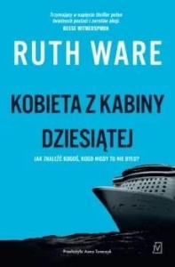 KOBIETA Z KABINY DZIESIĄTEJ, RUTH WARE