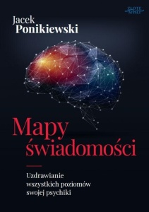 MAPY ŚWIADOMOŚCI, JACEK PONIKIEWSKI