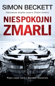 DAVID HUNTER T.5 NIESPOKOJNI ZMARLI, SIMON BECKETT