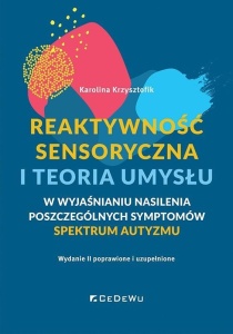 REAKTYWNOŚĆ SENSORYCZNA I TEORIA UMYSŁU...
