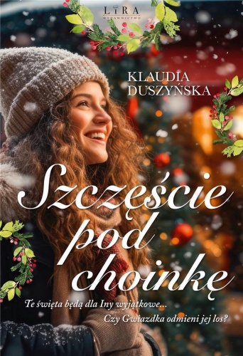 Szczęście pod choinkę, Klaudia Duszyńska