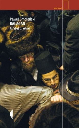 Balagan. Alfabet izraelski, Paweł Smoleński