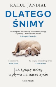 DLATEGO ŚNIMY. JAK ŚPIĄCY MÓZG WPŁYWA NA NASZE ŻYC