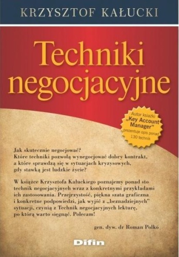 Techniki negocjacyjne, Krzysztof Kałucki
