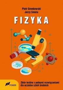 FIZYKA ZBIÓR TESTÓW Z PEŁNYMI ROZWIĄZANIAMI