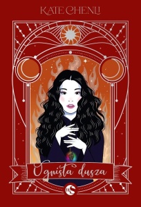 OGNISTA DUSZA, KATE CHENLI