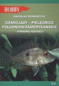 ZIEMIOJADY - PIELĘGNICE POŁUDNIOWOAMERYKAŃSKIE