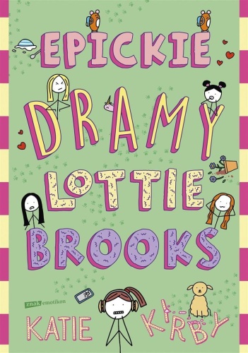 Epickie dramy Lottie Brooks, Katie Kirby