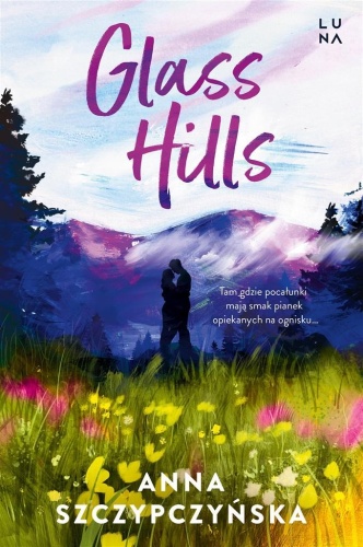 Glass Hills, Anna Szczypczyńska