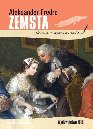 Zemsta. Lektura z opracowaniem, Aleksander Fredro