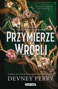 PRZYMIERZE WRÓBLI. SHIELD OF SPARROWS T.1