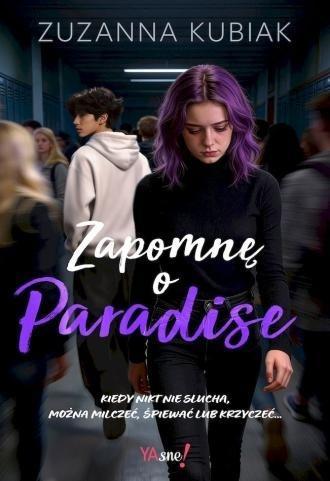 Zapomnę o Paradise, Zuzanna Kubiak