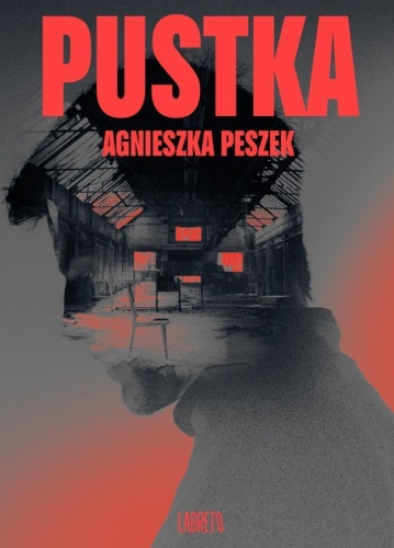 Pustka, Agnieszka Peszek