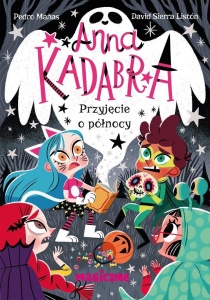 ANNA KADABRA. PRZYJĘCIE O PÓŁNOCY, PEDRO MANAS