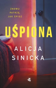 UŚPIONA, ALICJA SINICKA