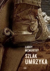 SZLAK UMRZYKA, LARRY MCMURTRY