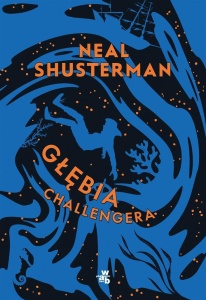 GŁĘBIA CHALLENGERA, NEAL SHUSTERMAN