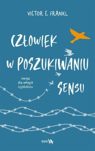 CZŁOWIEK W POSZUKIWANIU SENSU, VIKTOR E. FRANKL