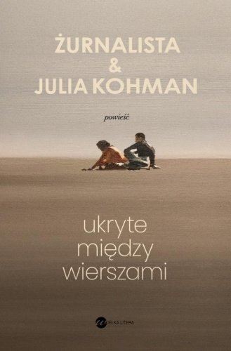 Ukryte między wierszami, Żurnalista, Julia Kohman
