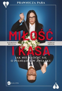 MIŁOŚĆ I KASA. JAK NIE KŁÓCIĆ SIĘ O PIENIĄDZE W...