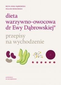 DIETA WARZYWNO-OWOCOWA. PRZEPISY NA WYCHODZENIE