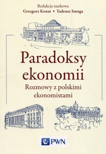 Paradoksy ekonomii, Grzegorz Konat, Tadeusz Smuga