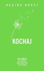 KOCHAJ. 50 LEKCJI JAK POKOCHAĆ SIEBIE, SWOJE ŻYCIE