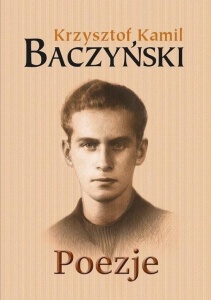 POEZJE, KRZYSZTOF KAMIL BACZYŃSKI