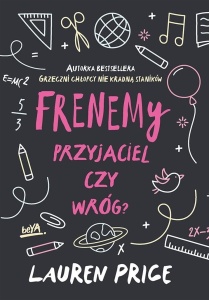 FRENEMY. PRZYJACIEL CZY WRÓG?, LAUREN PRICE