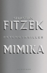 MIMIKA, SEBASTIAN FITZEK