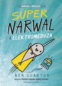 SUPERNARWAL I ELEKTROMEDUZA