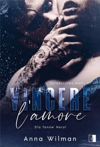 VINCERE L'AMORE, ANNA WILMAN