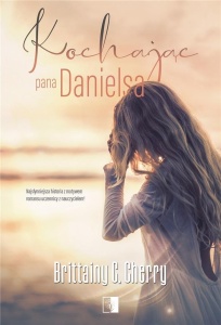 KOCHAJĄC PANA DANIELSA, BRITTAINY C. CHERRY