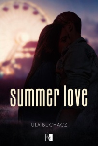 SUMMER LOVE, ULA BUCHACZ