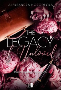 SPIN OFF LET ME LOVE YOU T.1 THE LEGACY OF UNLOVED